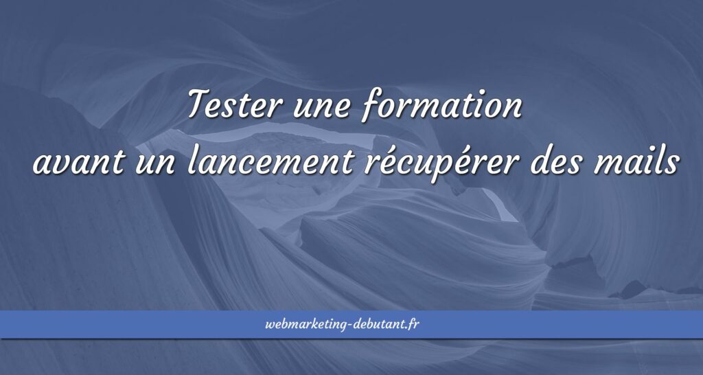 tester-une-formation-avant-son-lancement
