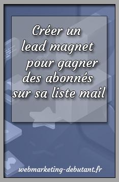 Créer un lead magnet